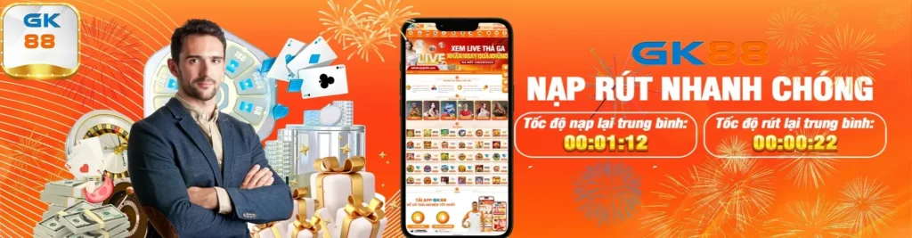 gk88e nạp rút